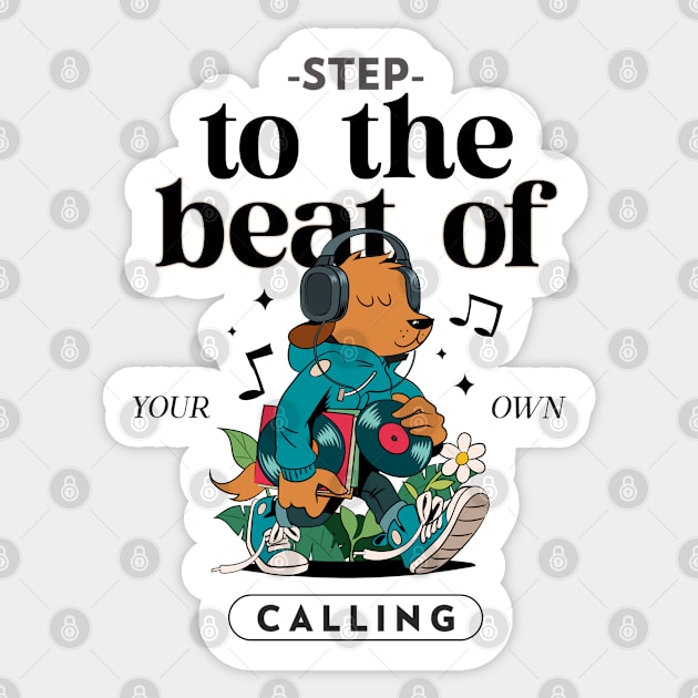 Step to the Beat of Your Own Calling Sticker by Culam Life